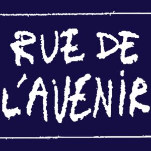 Rue de l&rsquo;avenir